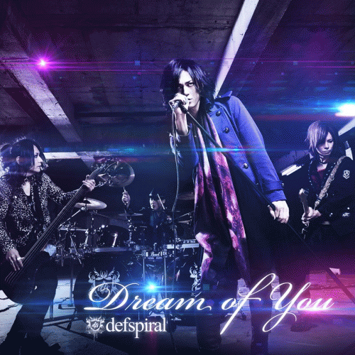 Defspiral : Dream of You